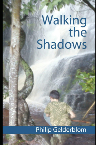 Libro: Walking The Shadows: Dangerous Dreams Of Ancient