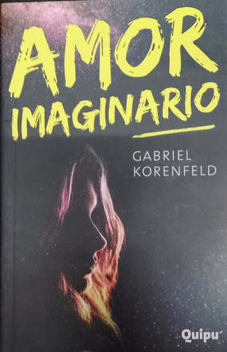 Amor Imaginario - Zona Límite - Gabriel Korenfeld.