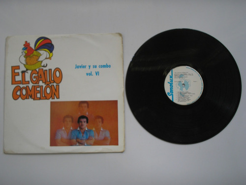 Lp Vinilo Javier Y Su Combo Vol-6 El Gallo Comelon 1980