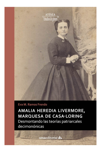 Libro Amalia Heredia Livermore, Marquesa De Casa-loring. ...