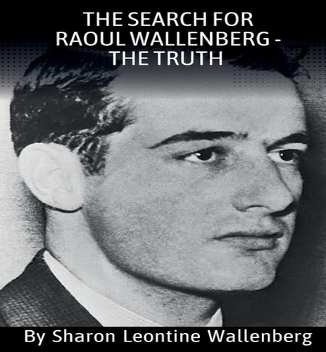 The Search For Raoul Wallenberg - The Truth , De Sharon L Wallenberg. Editorial Liberty 61 Books, Tapa Blanda En Inglés