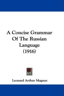 Libro A Concise Grammar Of The Russian Language (1916) - ...