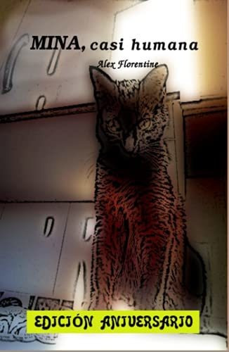 Libro : Mina, Casi Humana Aventuras De Un Gato -... 