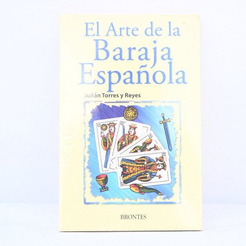 El Arte De La Baraja Española De Torres