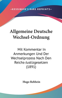 Libro Allgemeine Deutsche Wechsel-ordnung: Mit Kommentar ...