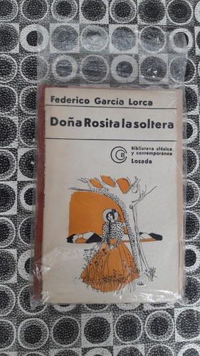 Doña Rosita La Soltera Federico Garcia Lorca