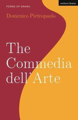 Libro The Commedia Dell'arte - Pietropaolo, Domenico