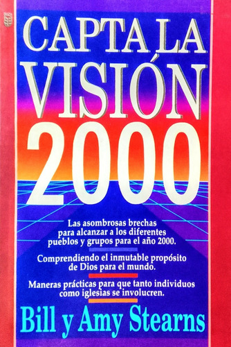 Capta La Vision 2000 - Bill Y Amy Stearns