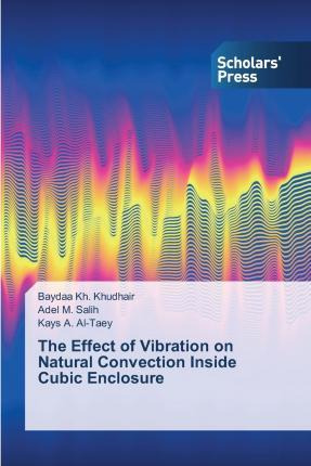 Libro The Effect Of Vibration On Natural Convection Insid...