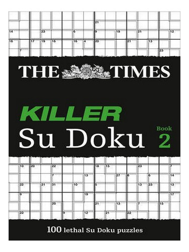 The Times Killer Su Doku 2 - No Author. Eb14