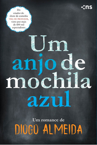 Um anjo de mochila azul, de Almeida, Diogo. Novo Século Editora e Distribuidora Ltda., capa mole em português, 2020