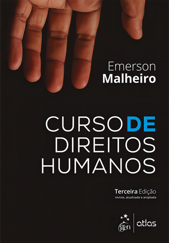 Curso de Direitos Humanos, de Malheiro, Emerson. Editorial Editora Atlas Ltda., capa mole em português, 2016