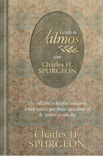 Livro Lendo Os Salmos Com Charles H. Spurgeon