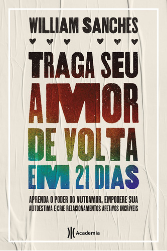 Traga seu amor de volta 21 dias, de Sanches, William. Editora Planeta do Brasil Ltda., capa mole em português, 2017