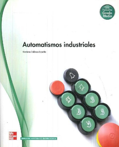 Libro Automatismos Industriales De Mariano Sabaca España