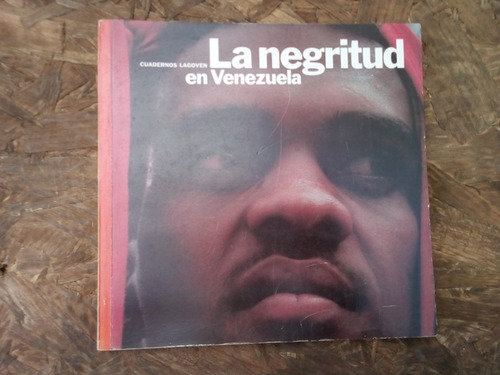 La Negritud En Venezuela Angelica Pollak Eltz