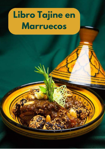 Libro Tajine En Marruecos: Recetas De Tajín Marroquí, Tajín