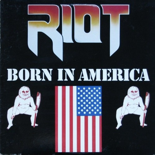 Cd Riot Born In America&-.