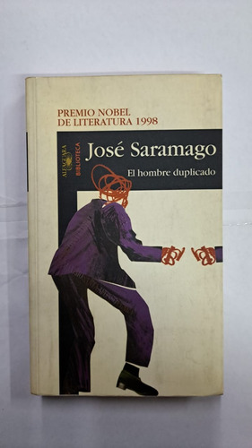El Hombre Duplicado-josé Saramago-ed:alfaguara-lib Merlin