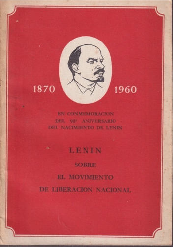 Sobre El Movimiento De Liberacion Nacional Lenin 