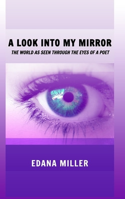 Libro A Look Into My Mirror: The World As Seen Through Th...