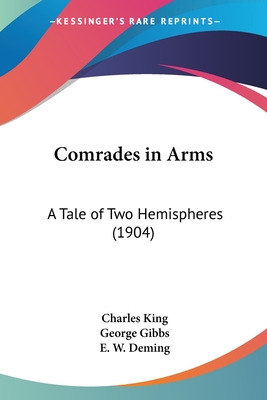 Libro Comrades In Arms: A Tale Of Two Hemispheres (1904) ...