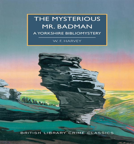 Mysterious Mr Badman, De Harvey W F. Editorial Poisoned Pen En Inglés, 2023