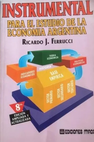 Instrumental Estudio D La Economía Argentina Ferrucci Usado