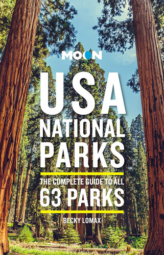 Libro: Moon Usa National Parks: Guía Completa 63 (gu