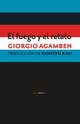 Libro El Fuego Y El Relato