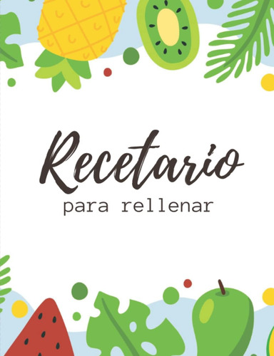 Libro: Mi Recetario Para Niños: Mi Recetario De Cocina En Bl