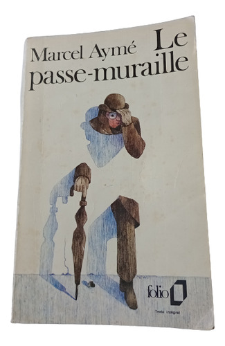 Le Passe-muraille, De Marcel Aymé