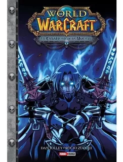 World Of Warcraft: El Caballero De La Muerte No. 1
