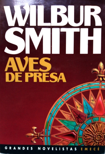 Wilbur Smith / Aves De Presa