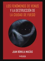 Comprar Los Fenómenos De Venus Y La Destrucción De La Ciudad De F...