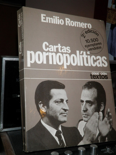 Cartas Pornopolíticas Emilio Romero Planeta 1977
