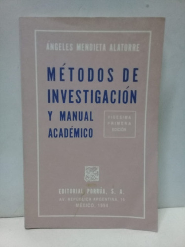 Metodos De Investigacion Y Manual Academico * Mendieta 21 Ed