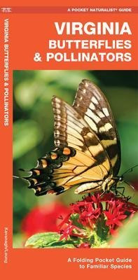 Virginia Butterflies  And  Pollinators : A Foldi (original)