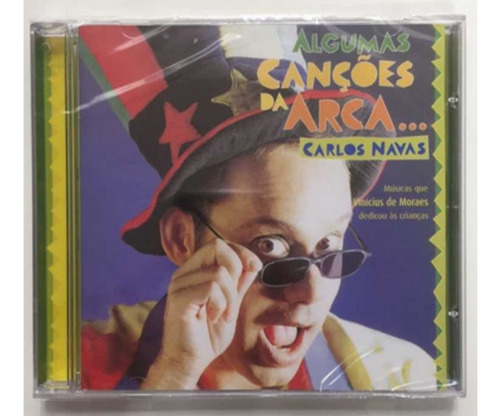 Cd - Carlos Navas - ( Algumas Canções Da Arca ) 