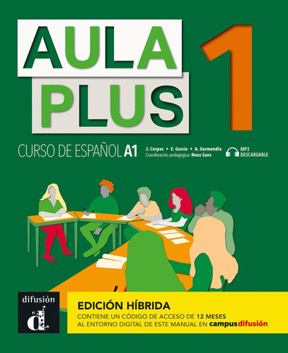 Aula Plus 1 Ed.hibrida L. Del Alumno, De Corpas, Jaime. Editorial Difusion Centro De Investigacion Y Publicaciones D, Tapa Blanda En Español