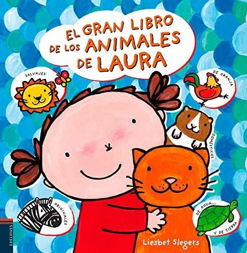 Gran Libro De Los Animales De Laura El