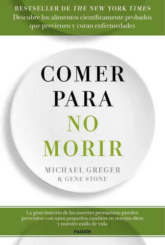 Libro Comer Para No Morir - Greger, Michael
