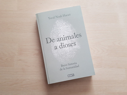 De Animales A Dioses - Noah Harari