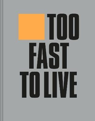 Libro Too Fast To Live Too Young To Die : Punk & Post Pun...
