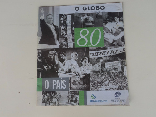 Revista - Especial 80 Anos - O País - O Globo