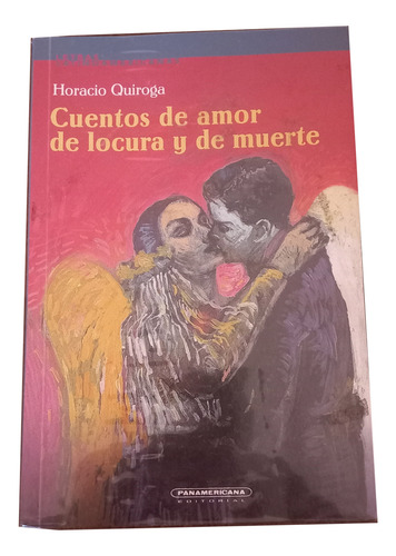 Cuentos De Amor, De Locura Y De Muerte, Plan Lector Usado