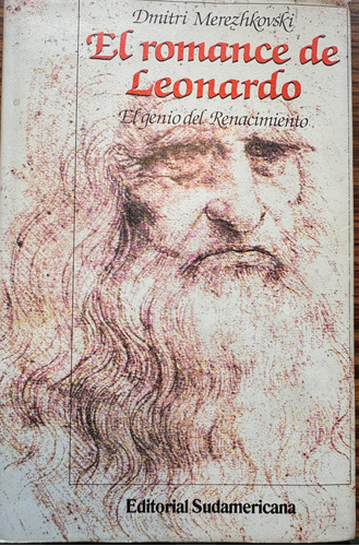 El Romance De Leonardo, Dmitri Merezhkovski. Sudamericana