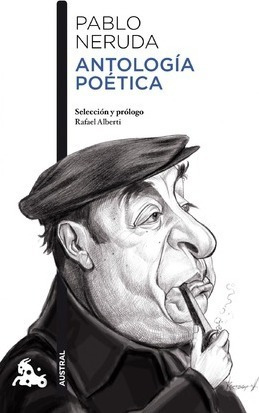 Antología Poética / Pablo Neruda