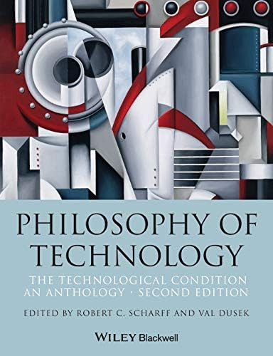 Libro: Philosophy Of Technology: The Technological An