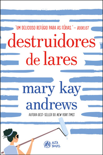 Destruidores De Lares, De Mary Kay Andrews. Editorial Alta Novel, Tapa Mole, Edición 1 En Português, 2024